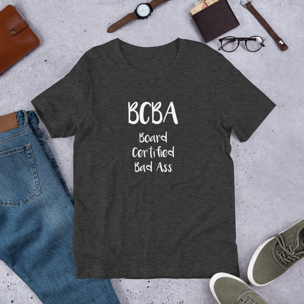 BCBA Board Certified Bad Ass T-Shirt - Turtle Creek Candle Shop